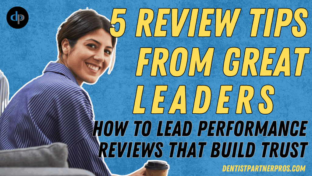 5 Things Great Leaders Do During Performance Reviews